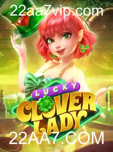 Descubra LuckyCloverLady: Emoção e Fortuna com 22AA7.COM