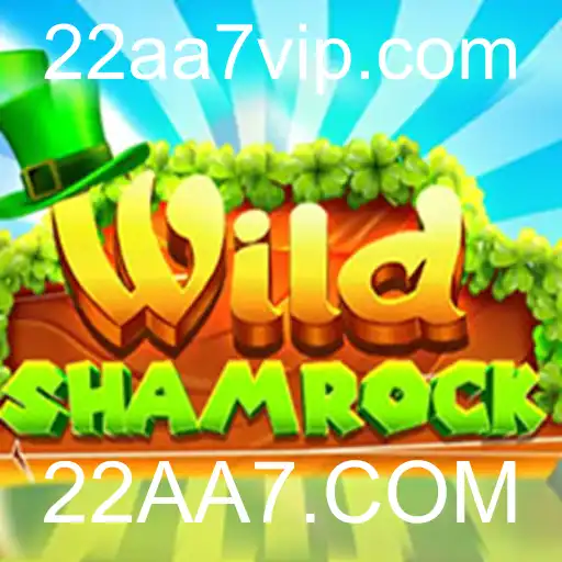 Explorando o Mundo Fascinante de WildShamrock e 22AA7.COM: Uma Jornada de Jogo Inesquecível